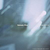 Nathalie Wise『film,silence』